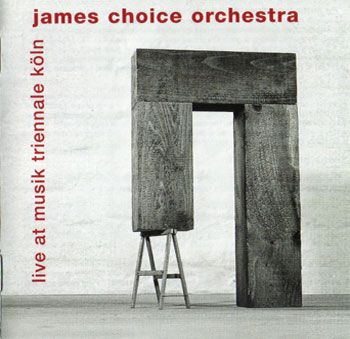 James Choice Orchestra - Live at Musik Triennale Köln